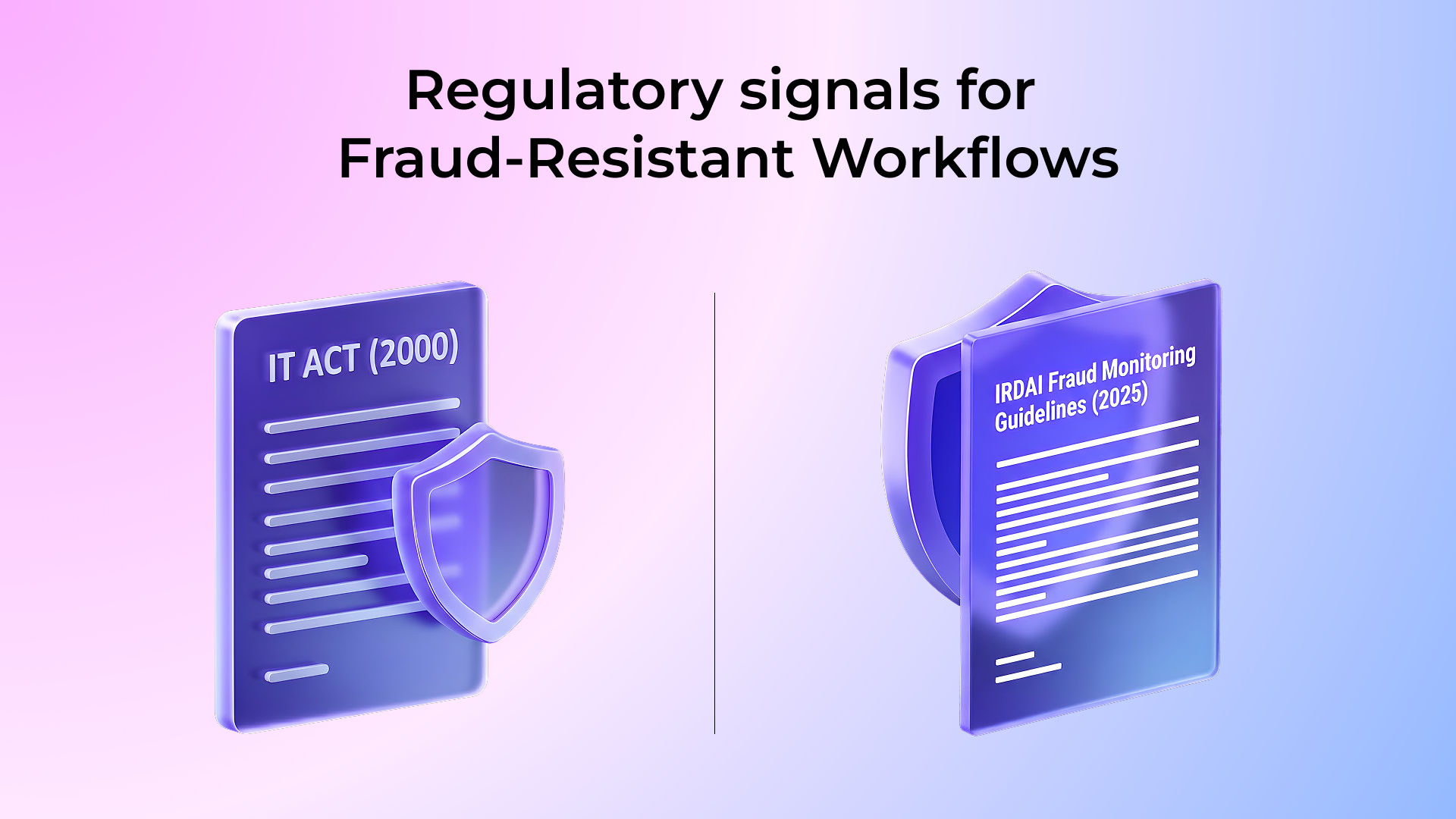 Regulatory signals for fraud-resistant workflows