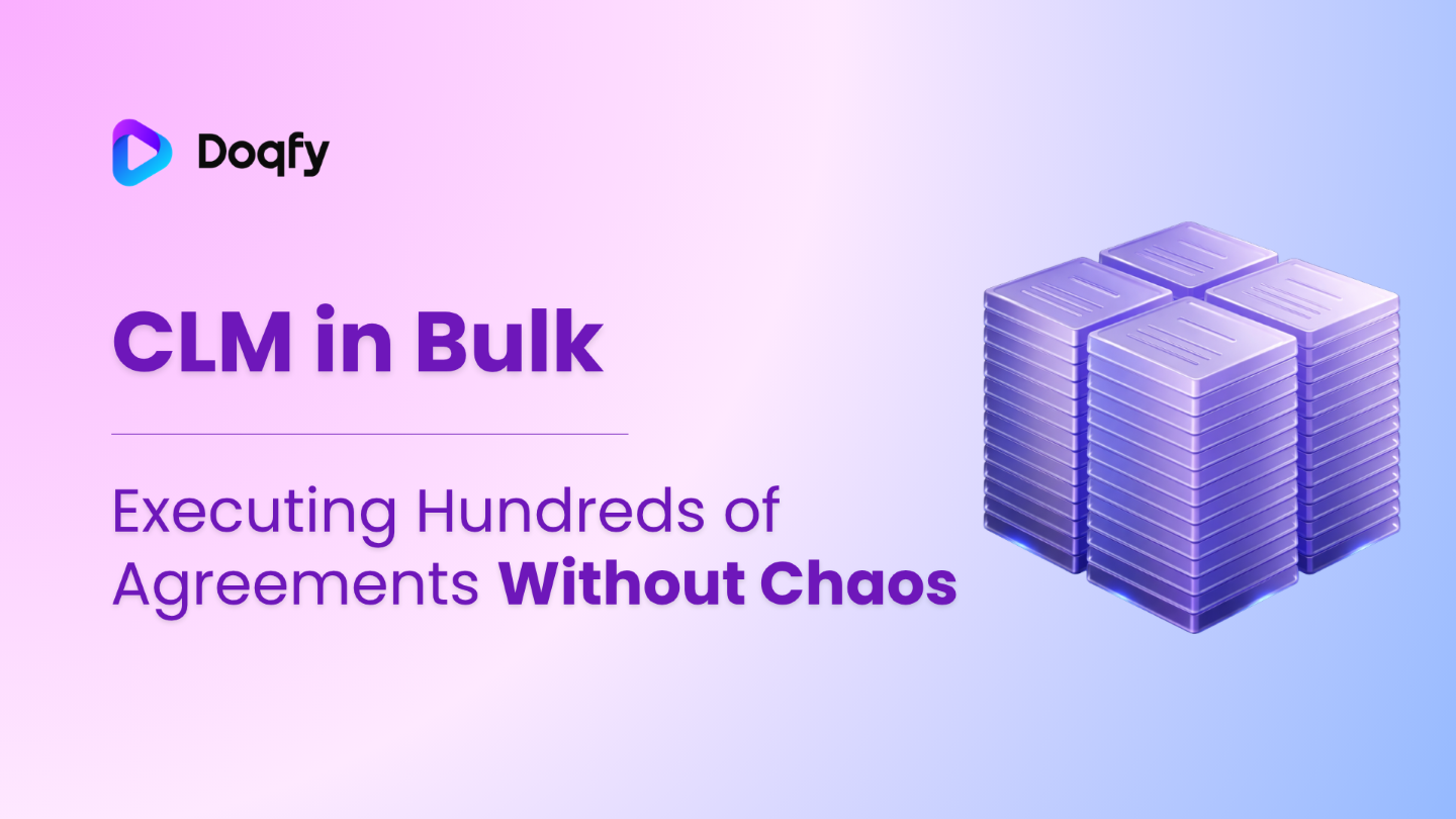 CLM in Bulk: Executing Hundreds of Agreements Without Chaos