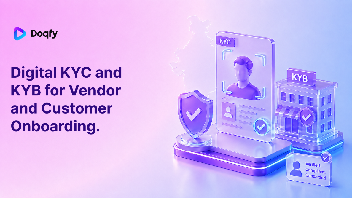 Digital KYC and KYB for Vendor and Customer Onboarding