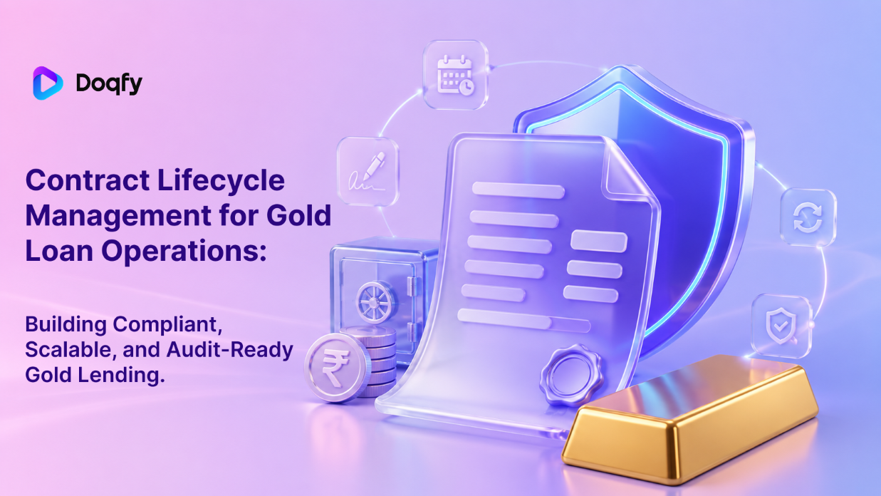 Contract Lifecycle Management for Gold Loan Operations