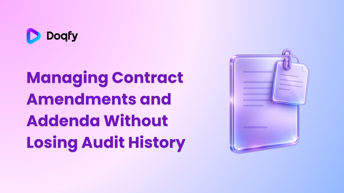 Managing Contract Amendments and Addenda Without Losing Audit History