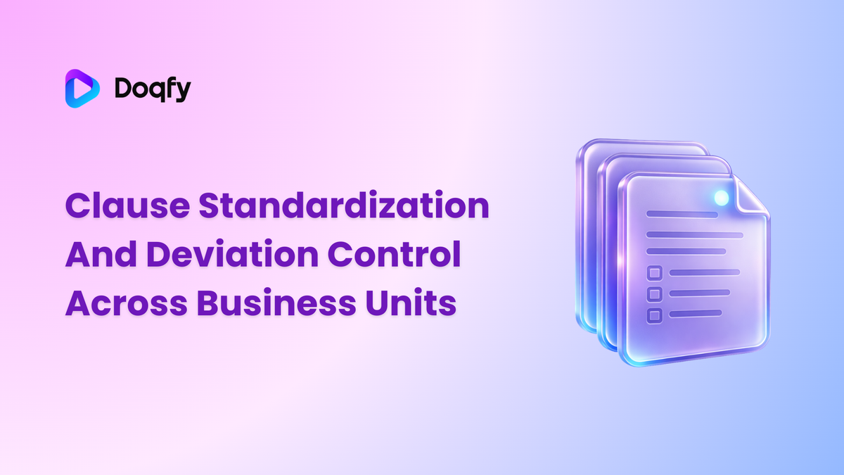 Clause Standardization And Deviation Control Across Business Units