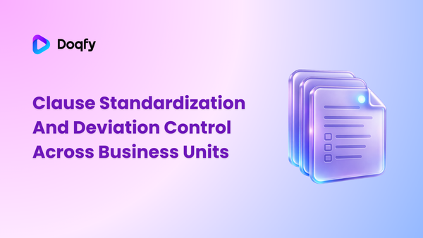 Clause Standardization And Deviation Control Across Business Units